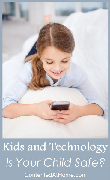 Kids and Technology - Is Your Child Safe