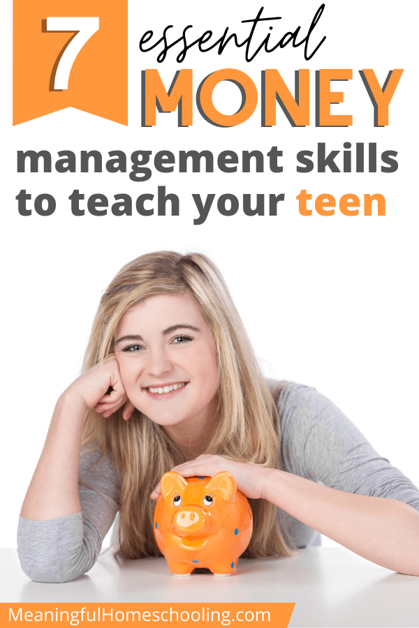 Image of teenage girl with long blond hair and a gray shirt, with her hand on an orange piggy bank; text overlay reads, 7 essential money management skills to teach your teen.