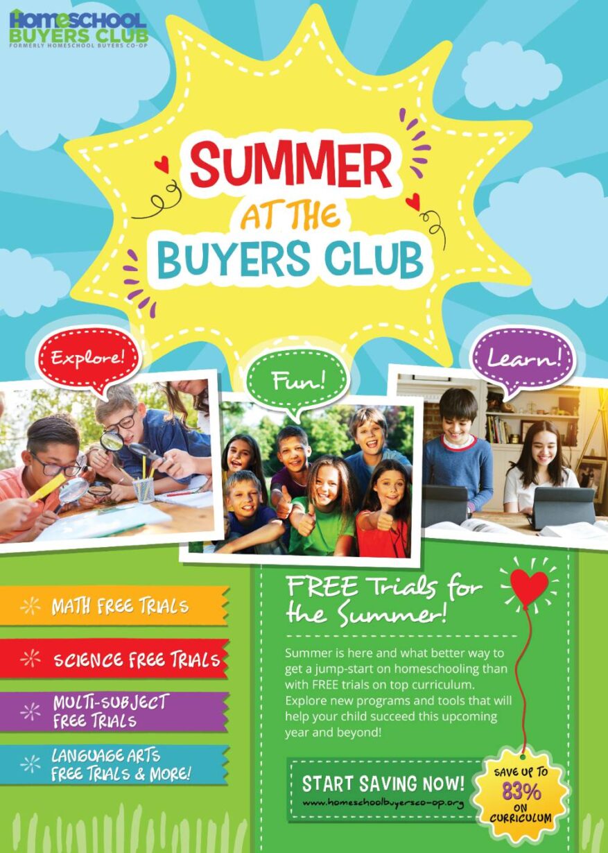Image of large yellow sun with the words, Summer at the Buyers Club. Below are pictures of kids learning and text describing free homeschool resources available