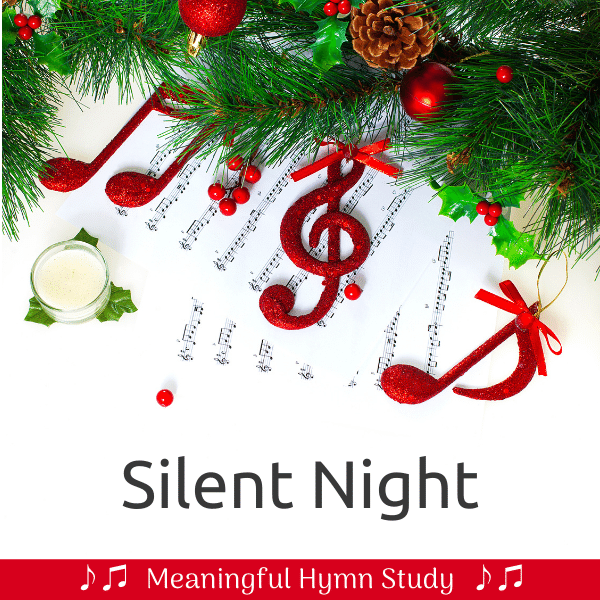 Silent Night Hymn Study